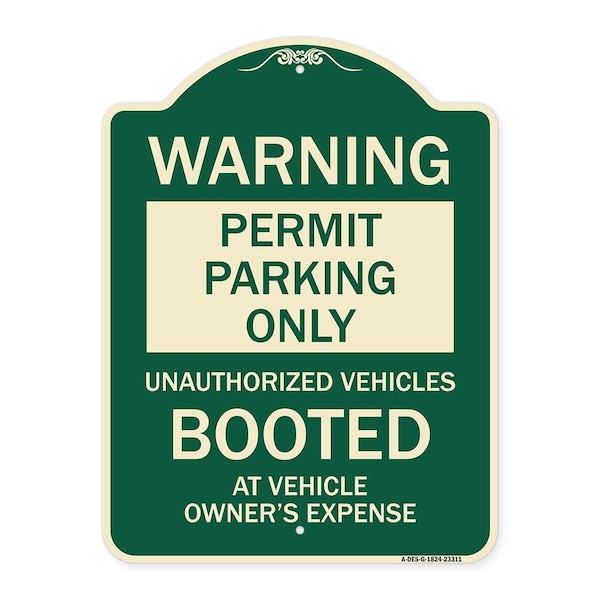 Permit Parking Unauthorized Vehicles Booted Vehicle Owners Expense Alum, 18" L, 24" H, G-1824-23311